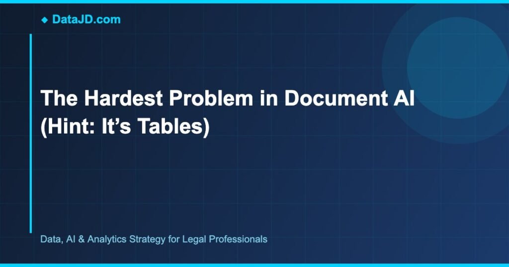 The Hardest Problem in Document AI (Hint: It’s Tables)