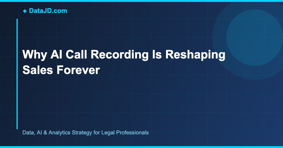 Why AI Call Recording Is Reshaping Sales Forever